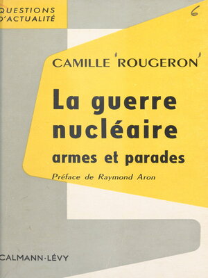 cover image of La guerre nucléaire, armes et parades